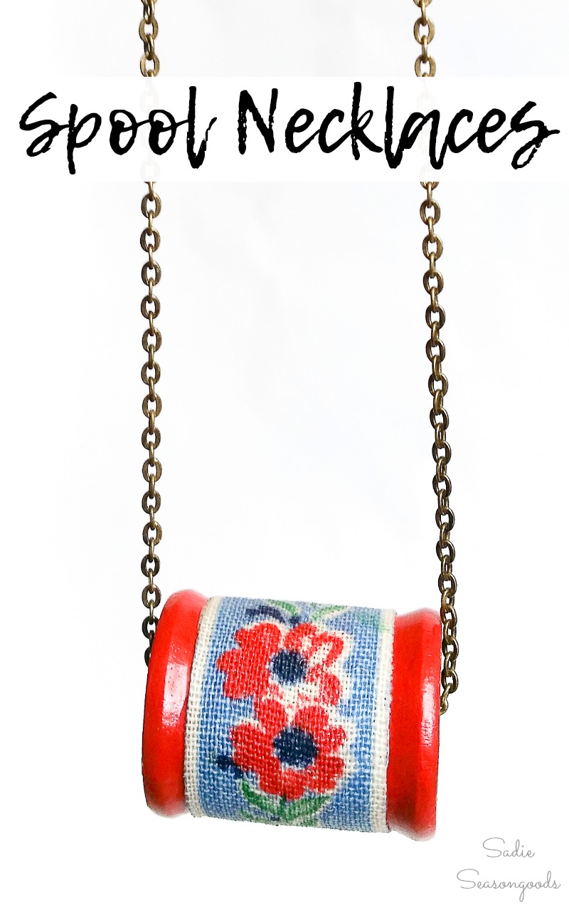 How to make your own necklace with wooden spools and vintage fabric