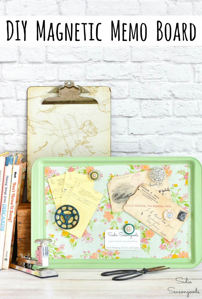 Baking pan or cookie tray that was upcycled into a magnetic memo board