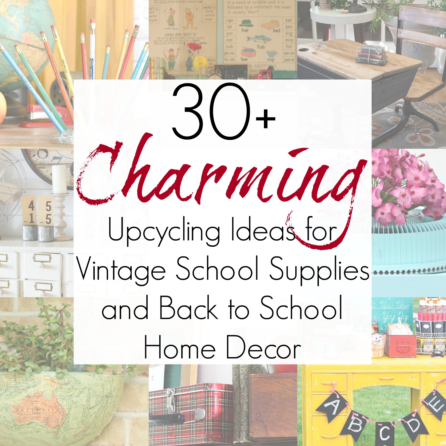 Upcycling Ideas and Repurposing Projects for Back to School Decor