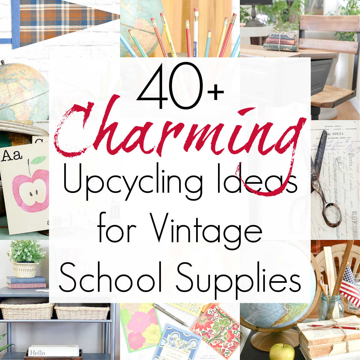 Upcycling Ideas for Vintage School Supplies