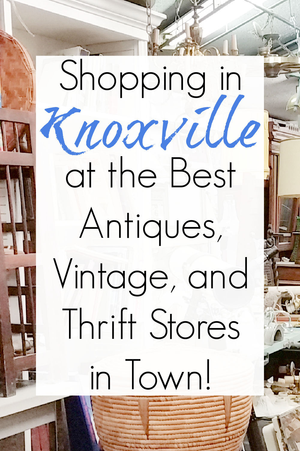 knoxville thrift stores and antiques