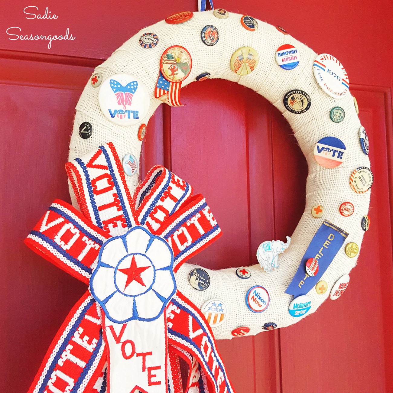 Get Out the Vote – Upcycling Campaign Buttons and Vintage Ribbons into a Patriotic Wreath