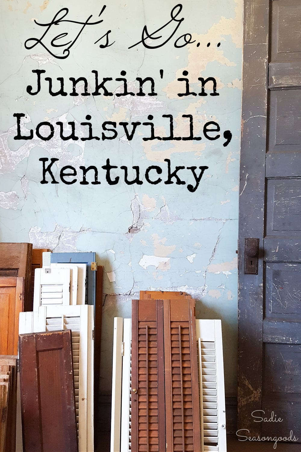 junking and thrift shopping in louisville