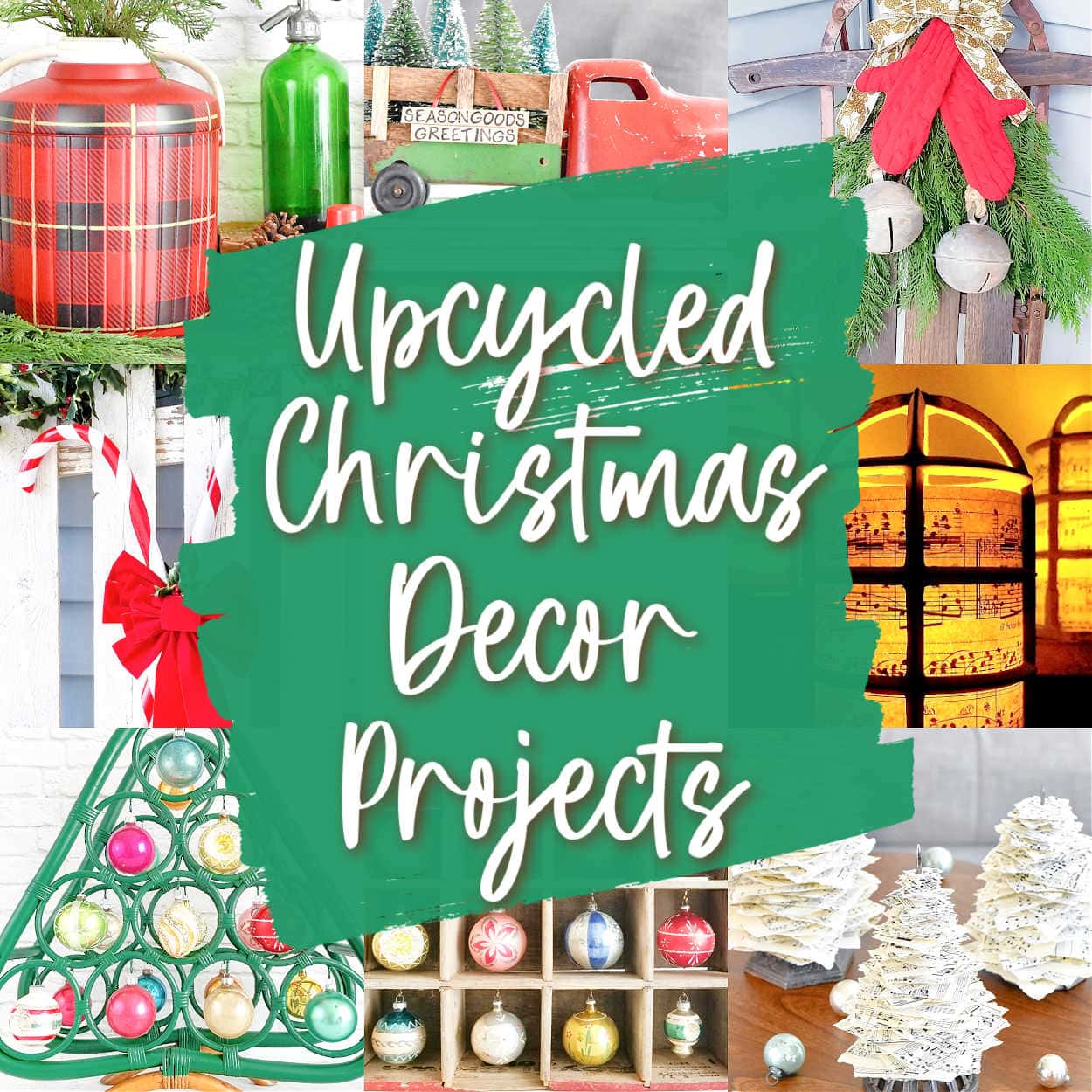Upcycling Ideas for Christmas Home Decor