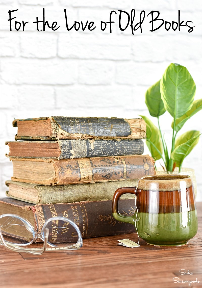 Upcycled crafts for old books and decorating with vintage books