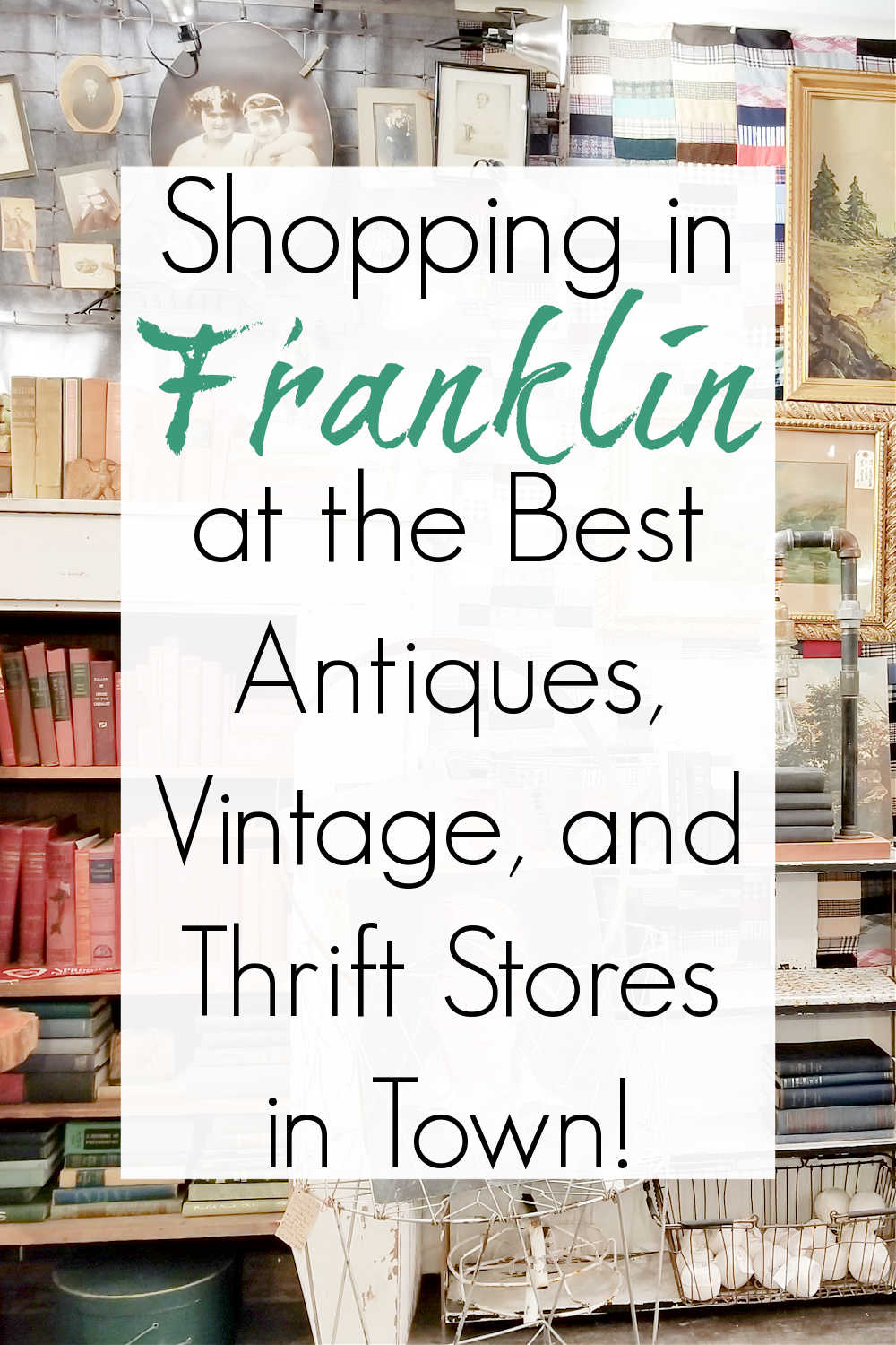 franklin tennessee antiques and thrift stores