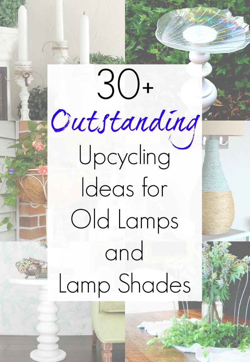 Repurposed Projects and upcycling ideas for antique lamps, vintage floor lamps and vintage lamp shades as compiled by Sadie Seasongoods