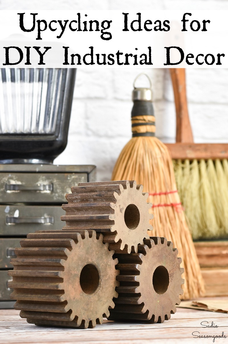 Upcycling Ideas for industrial decor or farmhouse industrial decor