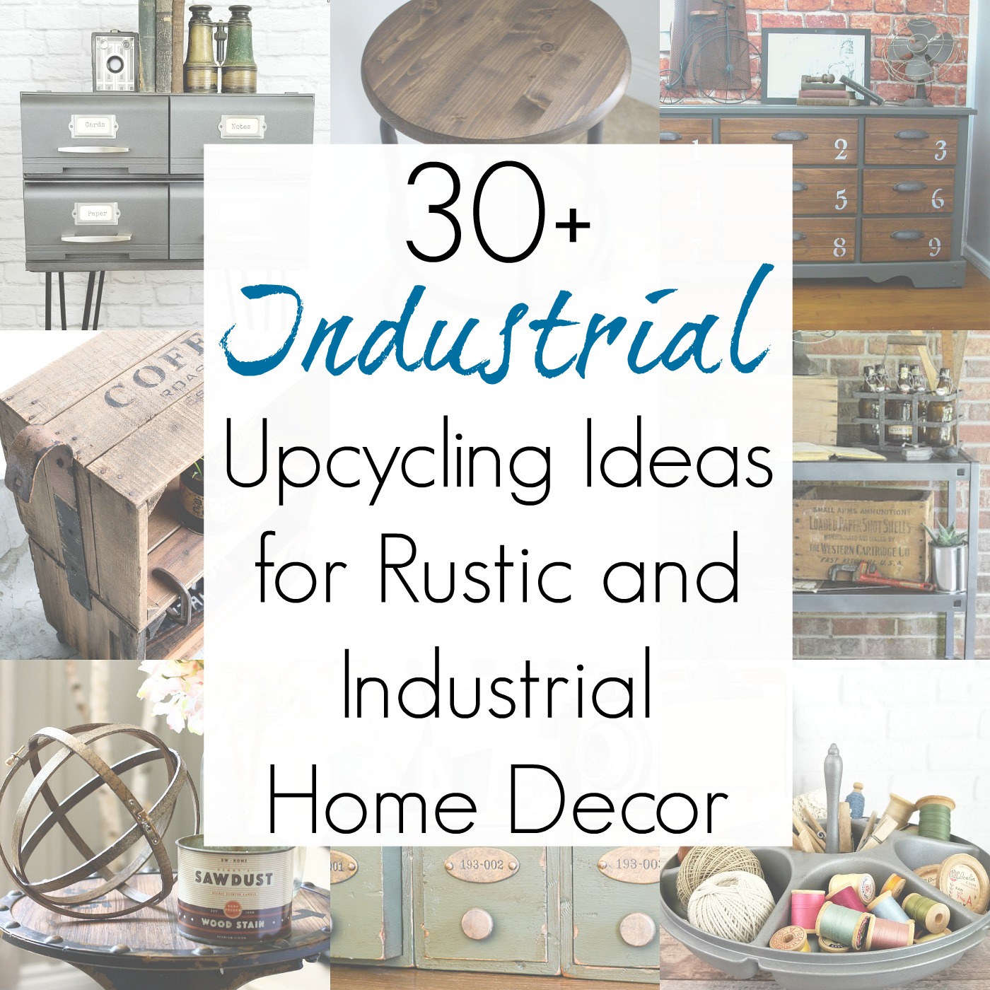 Upcycling ideas and repurposed projects for industrial decor or rustic home decor in the industrial style