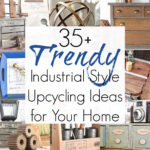 35+ Upcycling Ideas for Industrial Decor