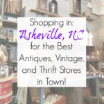 Shopping in Asheville, NC: Best Antiques, Vintage, and Thrift Stores