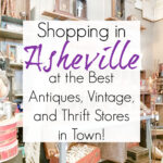 Antiquing and Thrift Shopping in Asheville