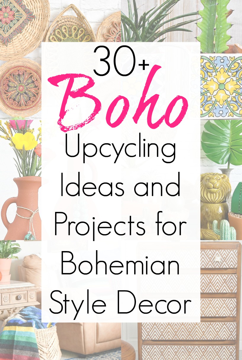 Bohemian decor on a budget with upcycling projects for Bohemian style decor