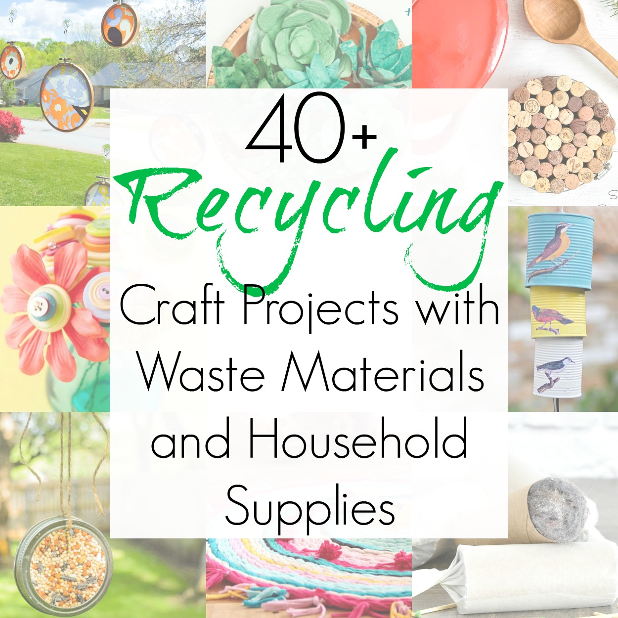 40+ Crafts from Household Supplies