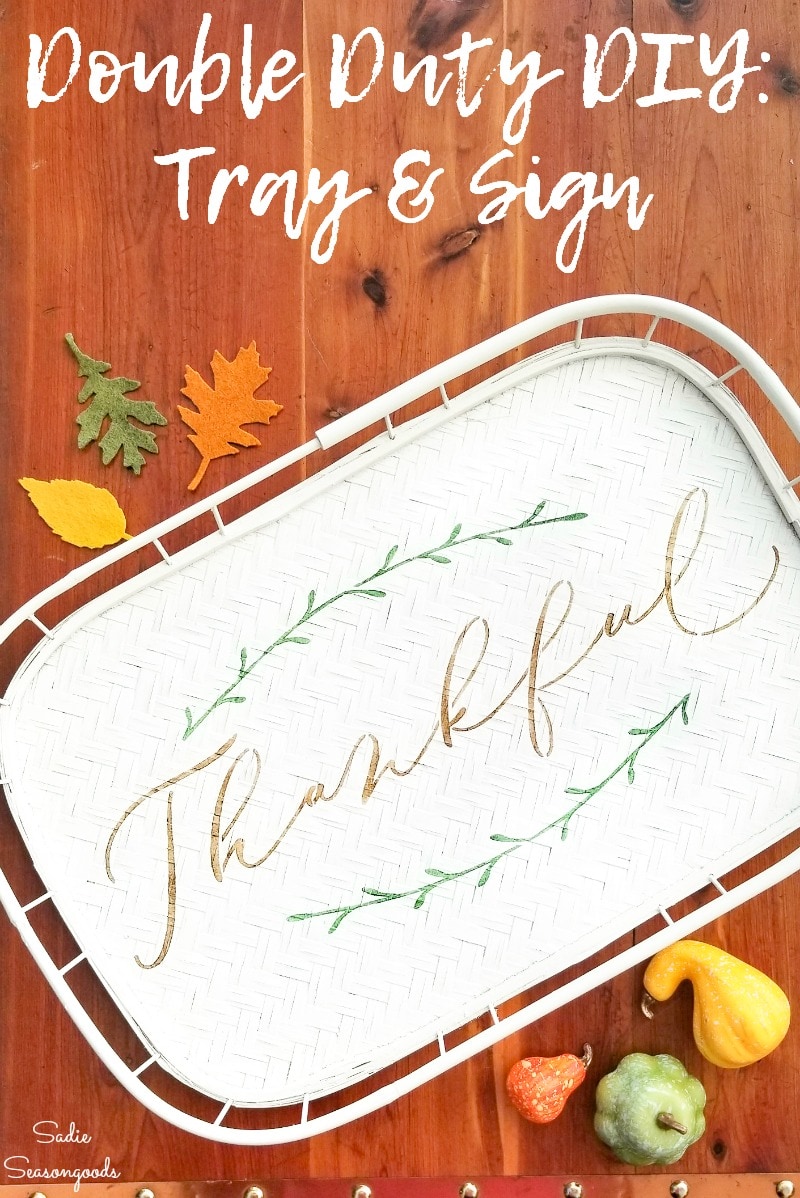 Upcycling a bamboo serving tray as a Thanksgiving sign