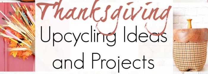 upcycling ideas with a thanksgiving aesthetic