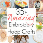 embroidery hoop crafts