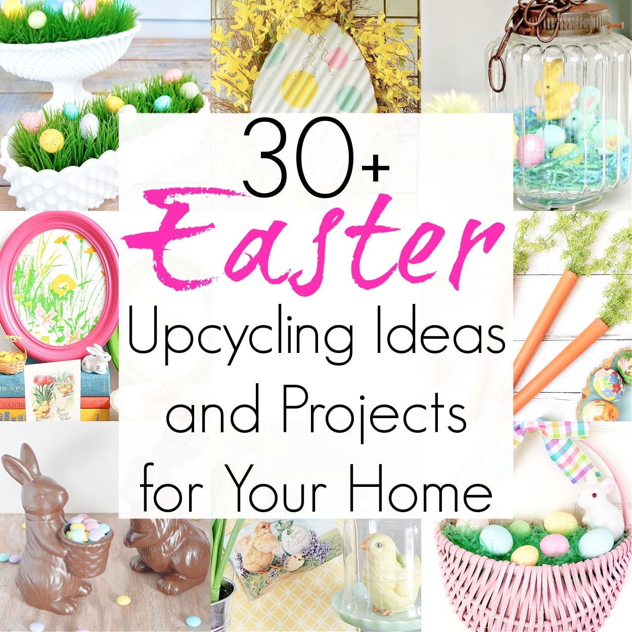 30+ Upcycling Ideas with an Easter Aesthetic