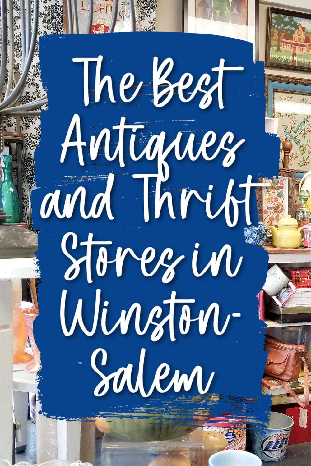 things to do in winston salem for thrift stores and antiques