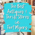 Antique and Thrift Stores in Fort Myers