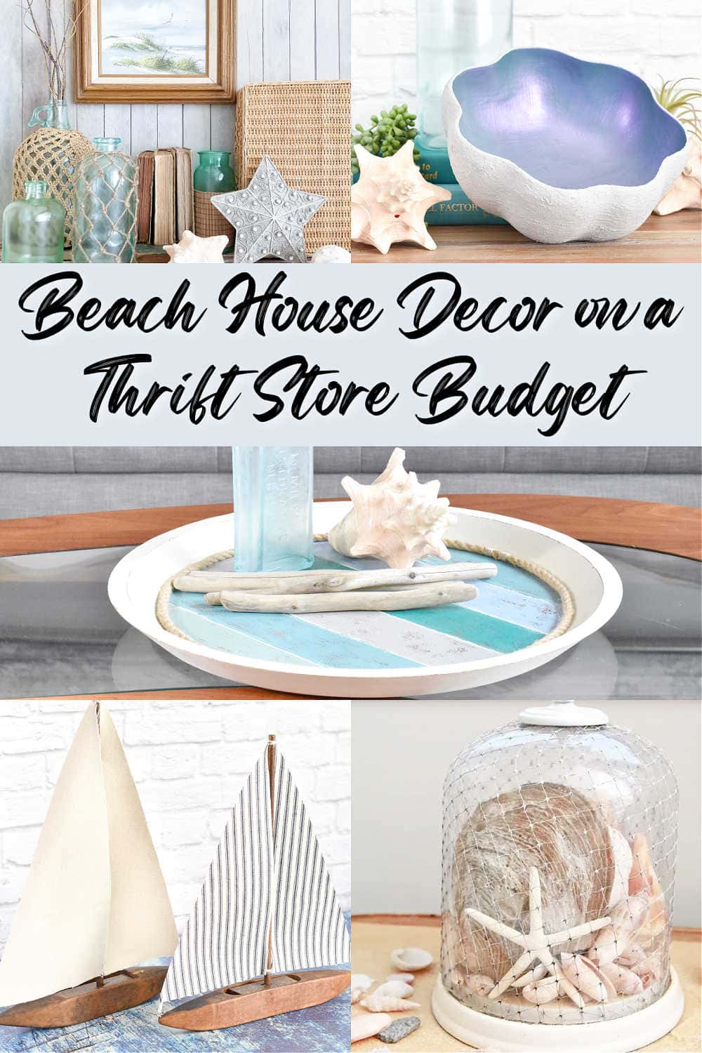 Ideas for Beach House Decor on a Thrift Store Budget