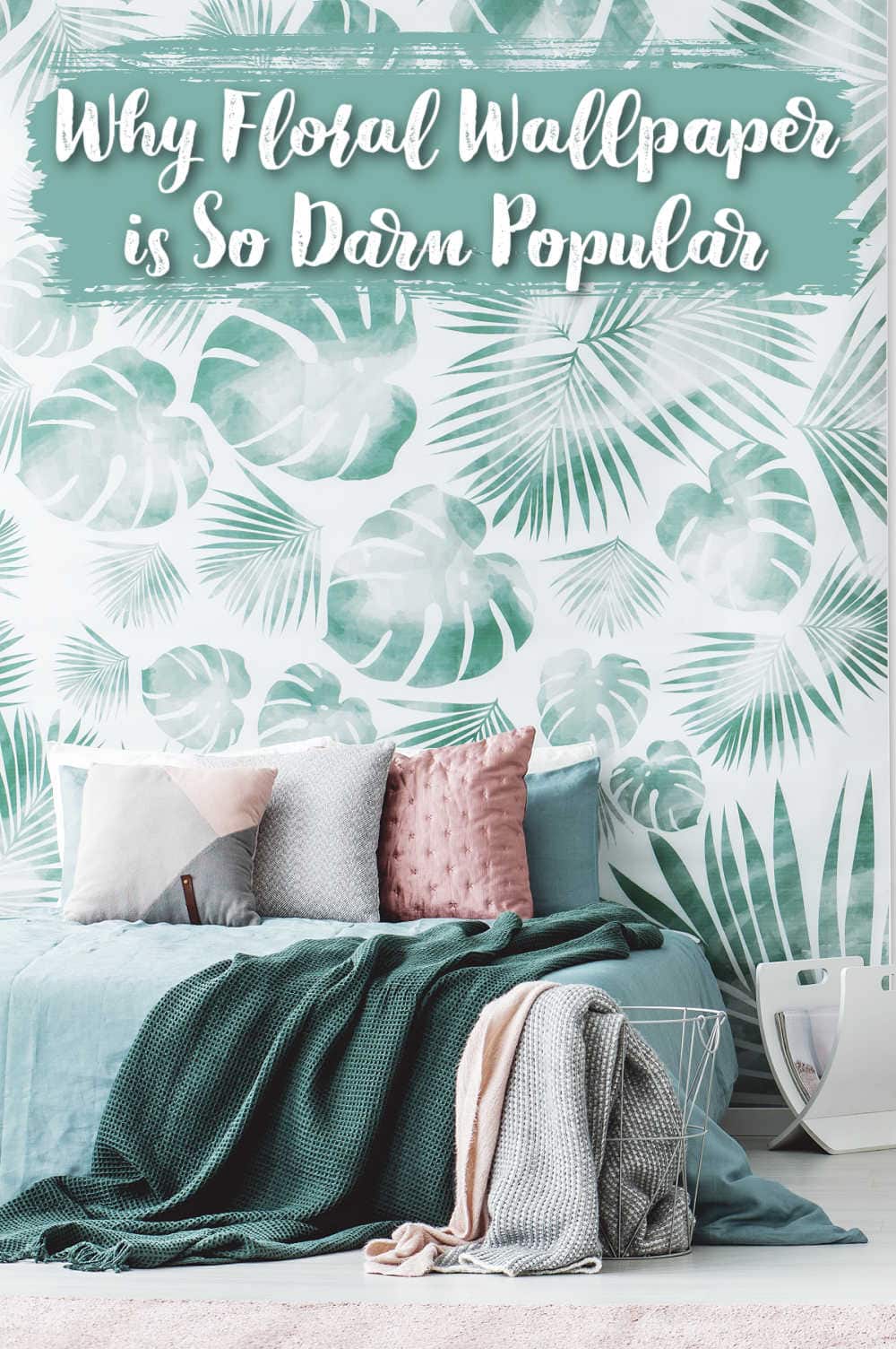 why floral wallpaper is so popular