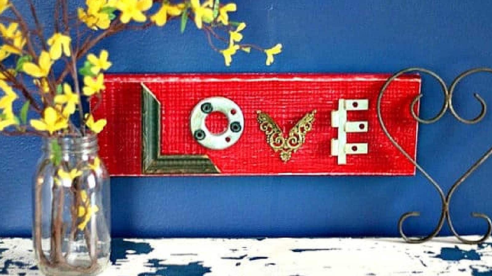valentine's day decor with old hardware