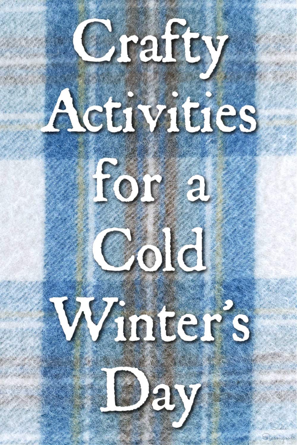 inside craft ideas for winter