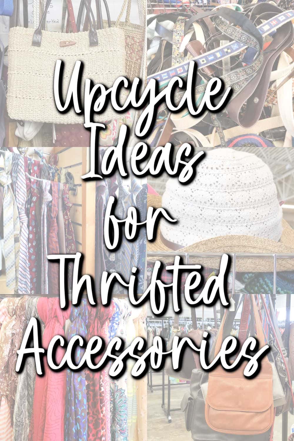 refashioning ideas for accessories