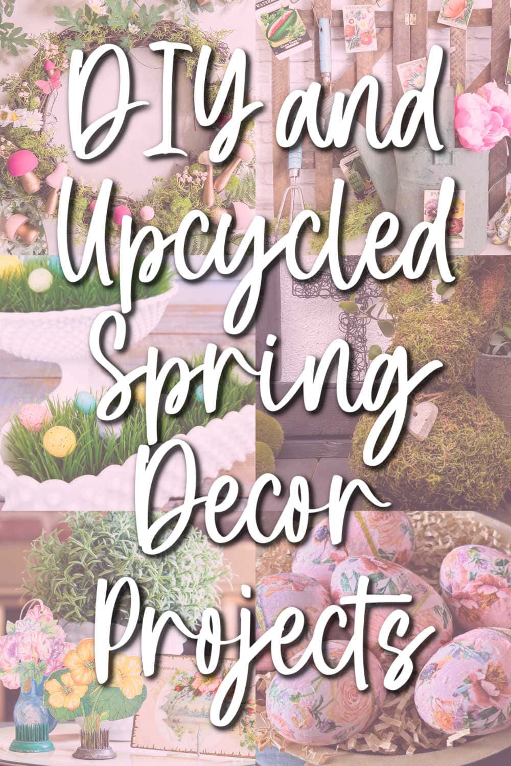 thrifty spring decorations and upcycle ideas